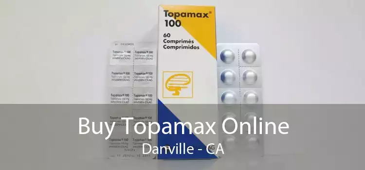 Buy Topamax Online Danville - CA