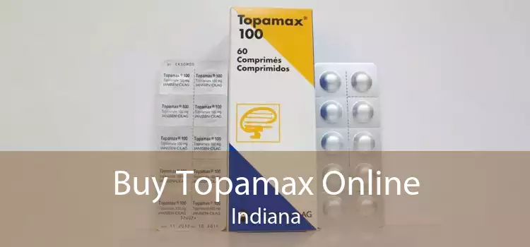 Buy Topamax Online Indiana