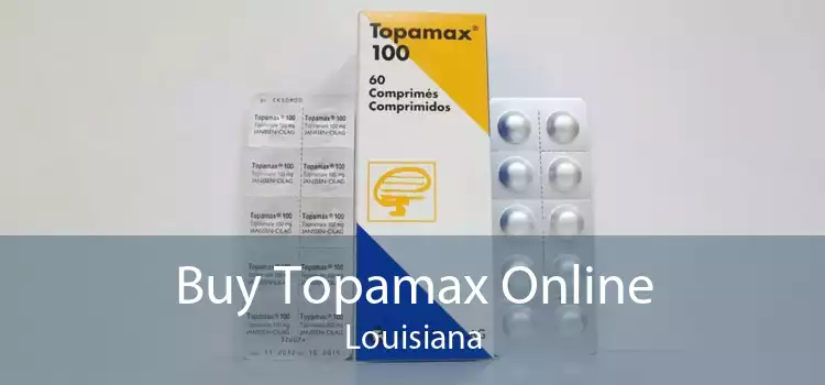 Buy Topamax Online Louisiana