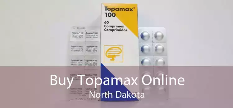 Buy Topamax Online North Dakota