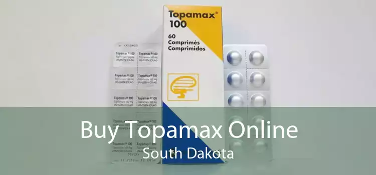 Buy Topamax Online South Dakota