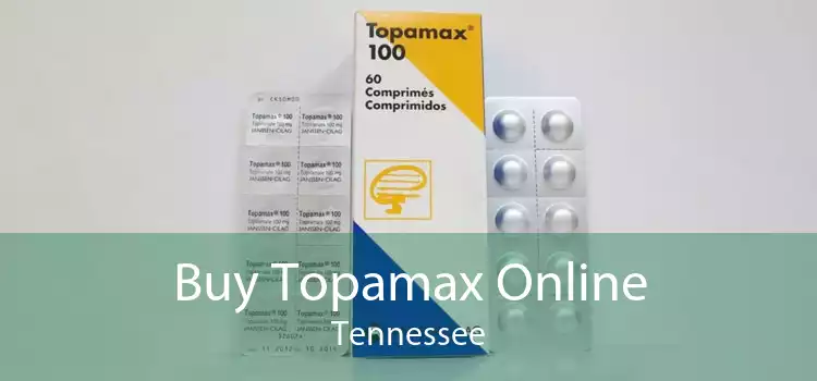 Buy Topamax Online Tennessee