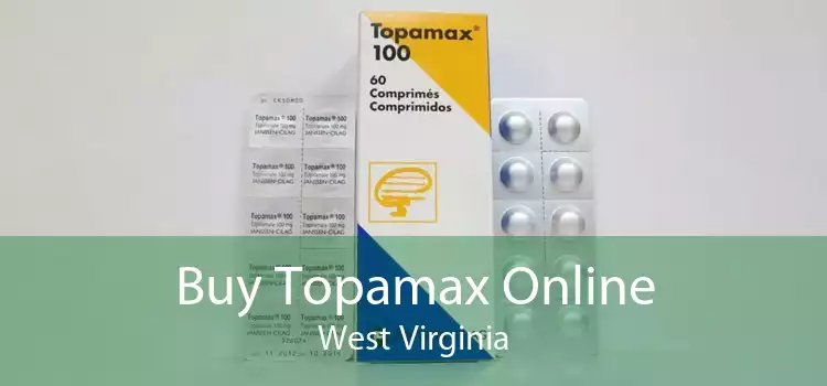 Buy Topamax Online West Virginia